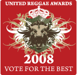 United Reggae Awrds 2008 Vote for the best!